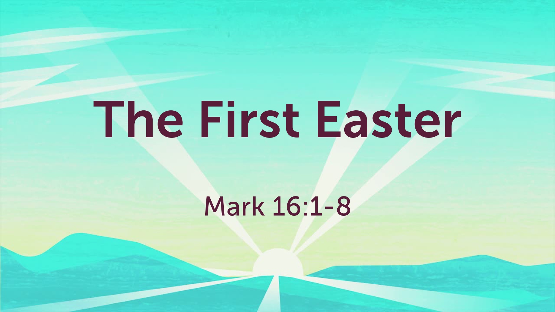 The First Easter