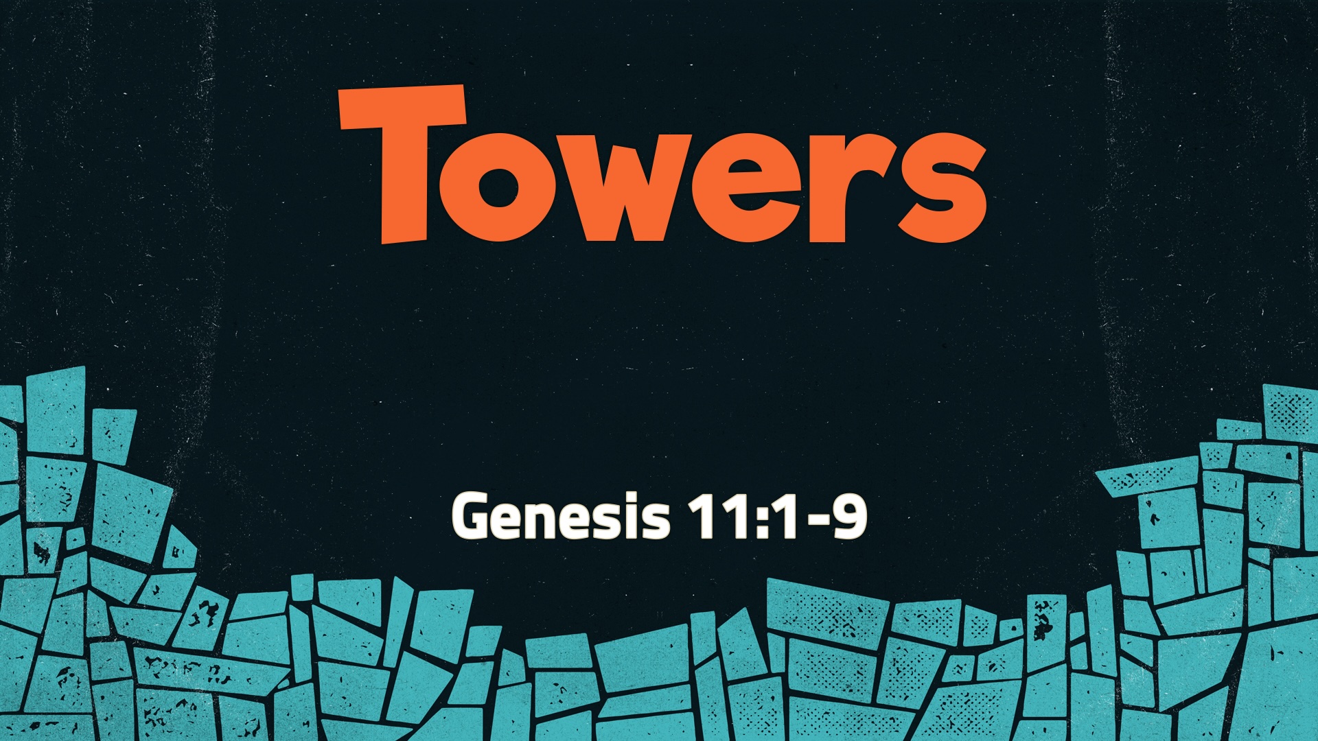 Towers