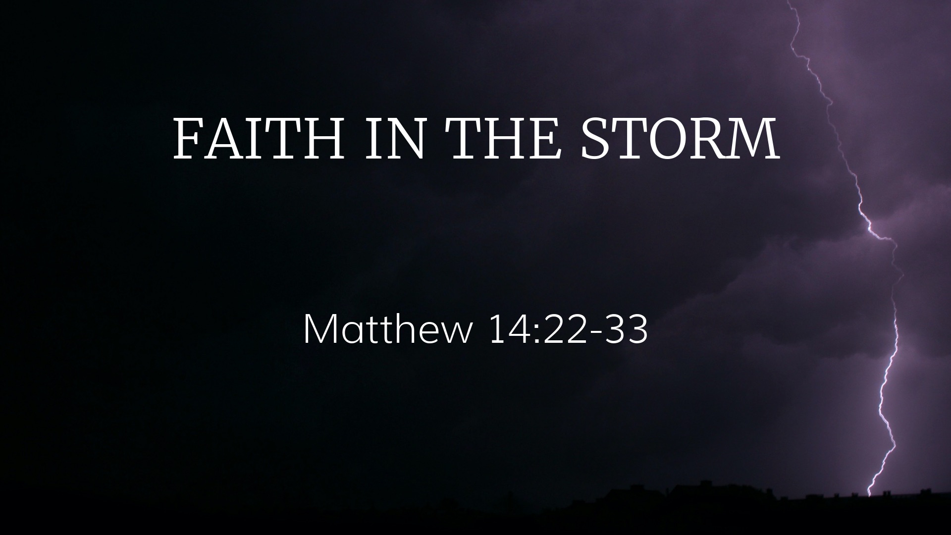 Faith in the Storm